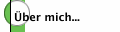 Über mich...